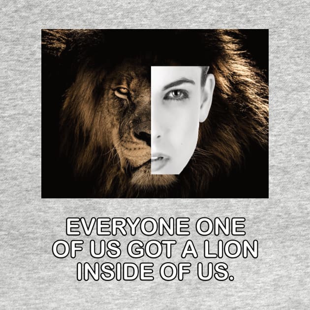 Lion motivational quotes animal tshirt by MotivationTshirt